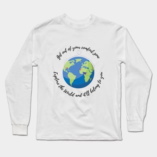 The World belongs to you Long Sleeve T-Shirt